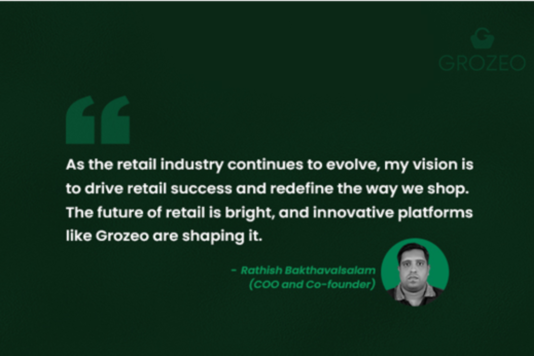 You are currently viewing The Future of Retail Insights from Grozeo’s Founder Rathish Bakthavalsalam